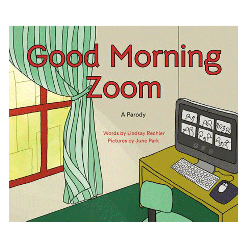 Good morning Zoom : a parody