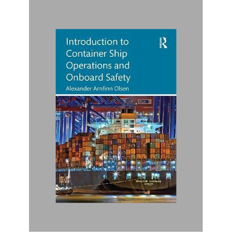 Introduction to container ship operations and onboard safety