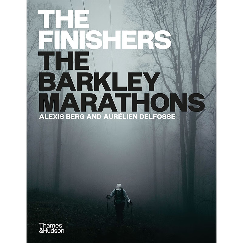 The finishers : the Barkley Marathons