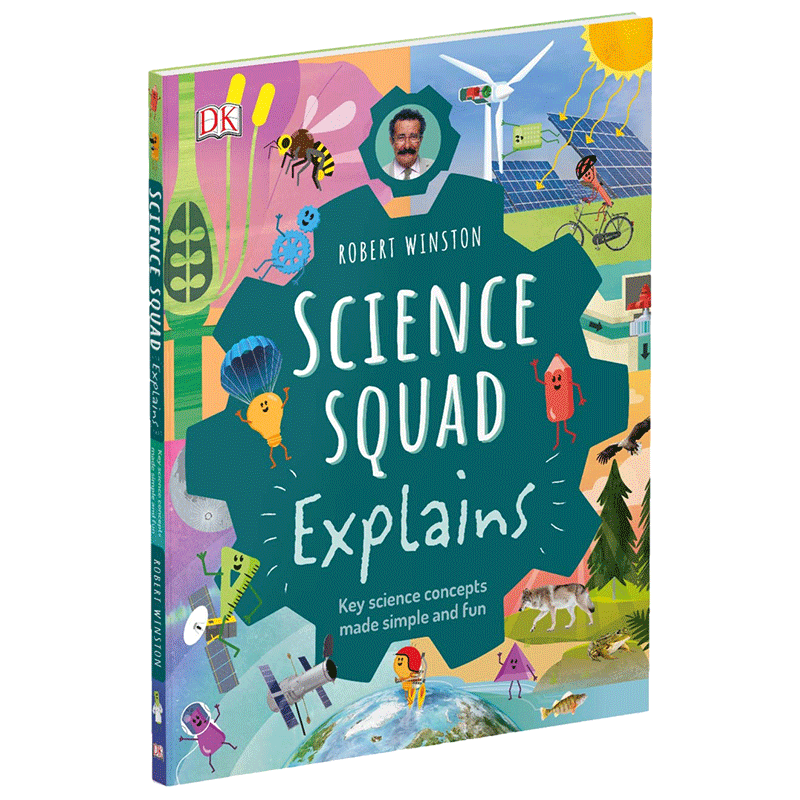 Science squad explains : key science concepts made simple and fun