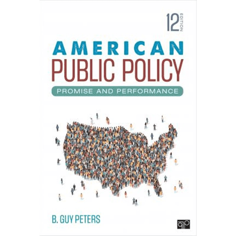 American public policy : promise and performance