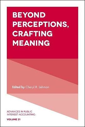 Beyond perceptions, crafting meaning