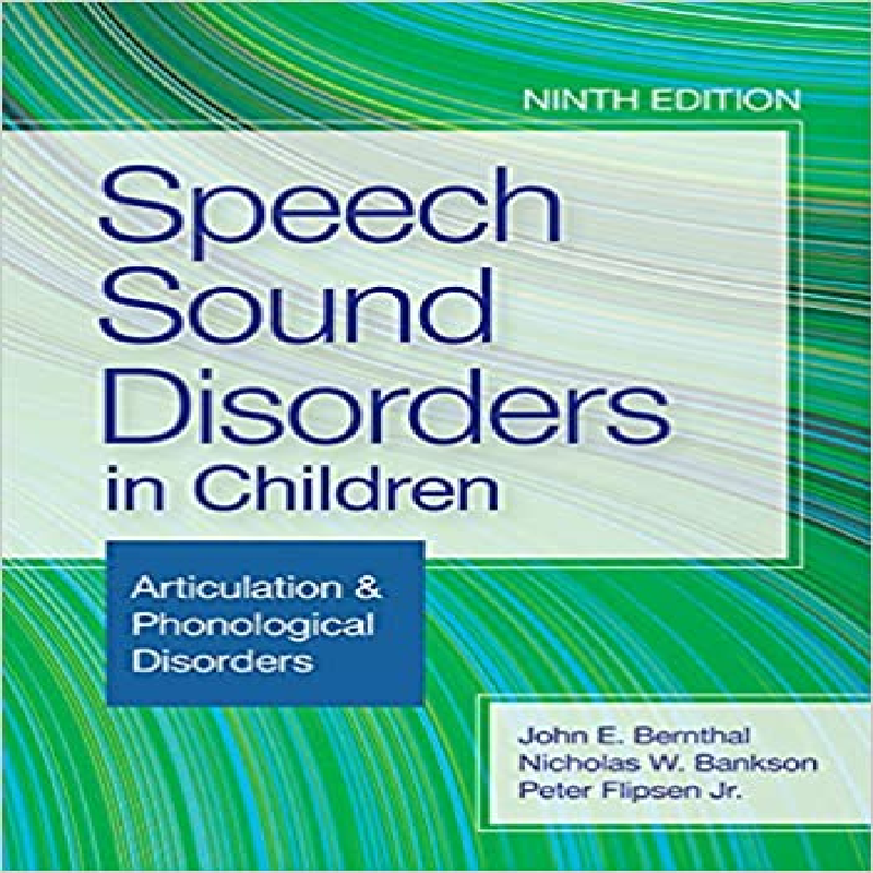 Speech sound disorders in children : articulation & phonological disorders