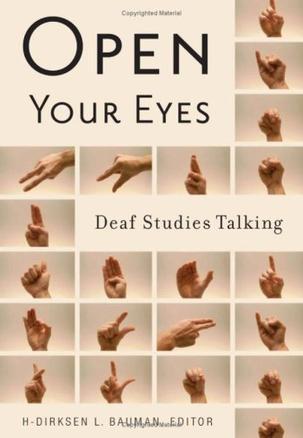 Open your eyes：deaf studies talking