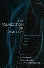 The foundation of reality : fundamentality, space, and time