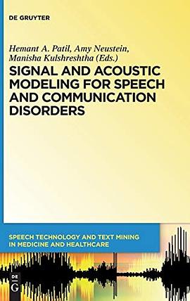 Signal and acoustic modeling for speech and communication disorders