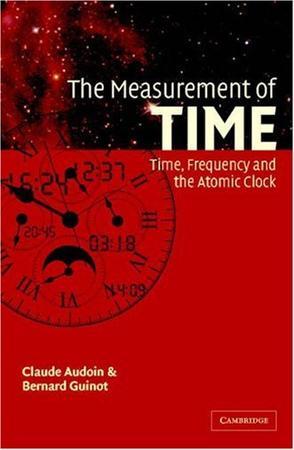 The measurement of time：time, frequency, and the atomic clock