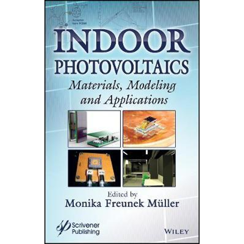 Indoor photovoltaics : materials, modeling and applications
