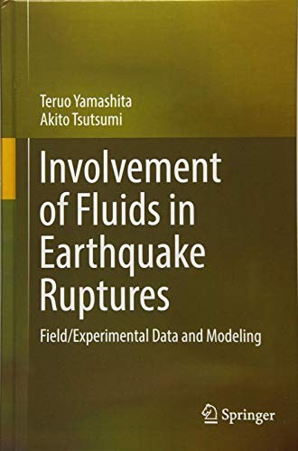 Involvement of fluids in earthquake ruptures : field/experimental data and modeling