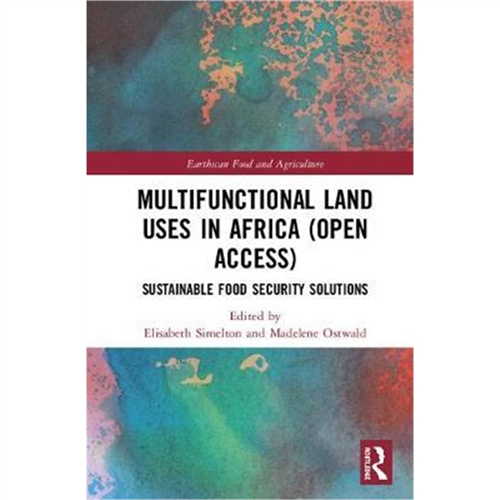 Multifunctional land uses in Africa : sustainable food security solutions