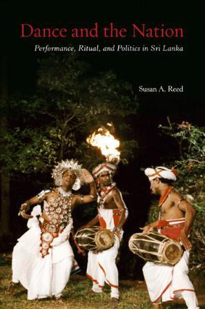 Dance and the nation：performance, ritual, and politics in Sri Lanka
