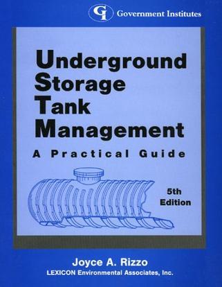 Underground storage tank management：a practical guide