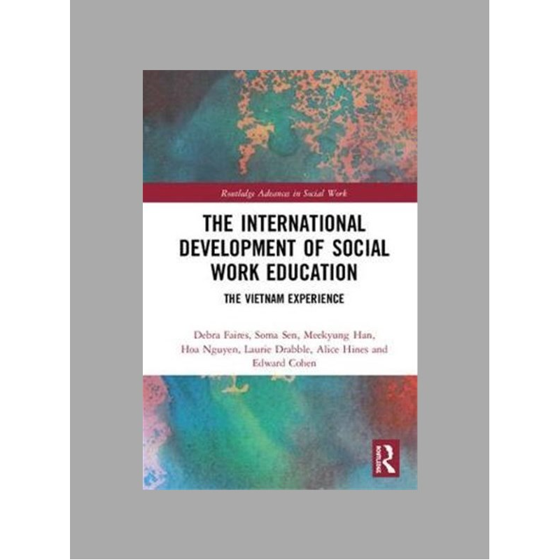 The international development of social work education : the Vietnam experience