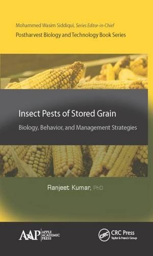 Insect pests of stored grain : biology, behavior, and management strategies