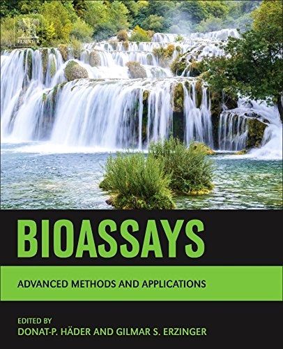 Bioassays : advanced methods and applications