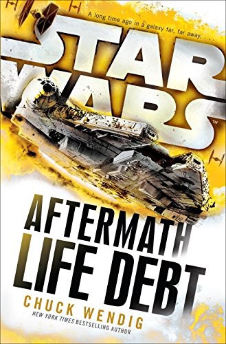 Star wars : aftermath. Life debt
