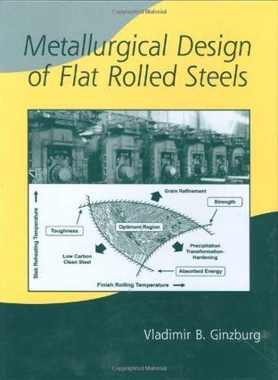 Metallurgical design of flat rolled steels