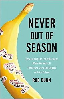 Never out of season : how having the food we want when we want it threatens our food supply and our future