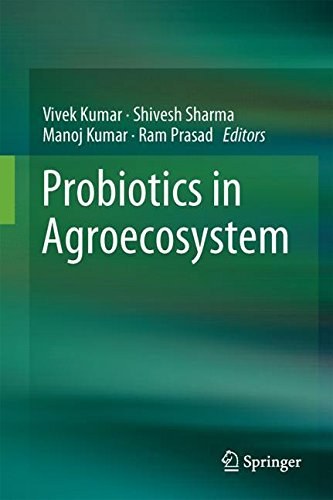 Probiotics in agroecosystem