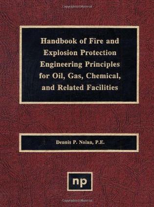 Handbook of fire and explosion protection engineering principles for oil, gas, chemical, and related facilities