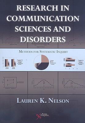 Research in communication sciences and disorders：methods for systematic inquiry