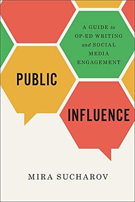Public influence : a guide to op-ed writing and social media engagement
