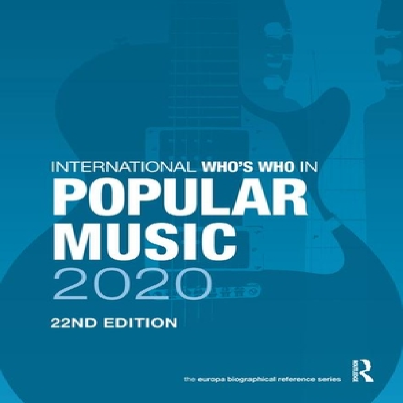 International who's who in popular music 2020.