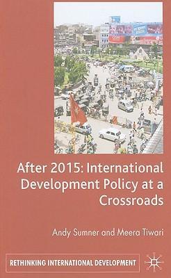 After 2015：international development policy at a crossroads