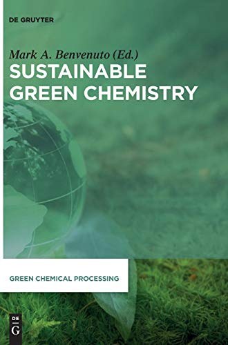 Sustainable green chemistry