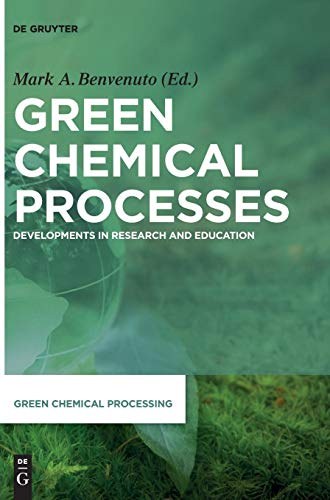Green chemical processes : developments in research and education
