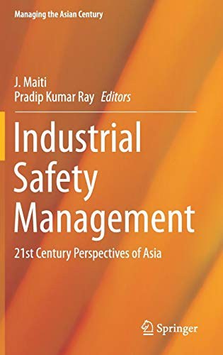 Industrial safety management : 21st century perspectives of Asia