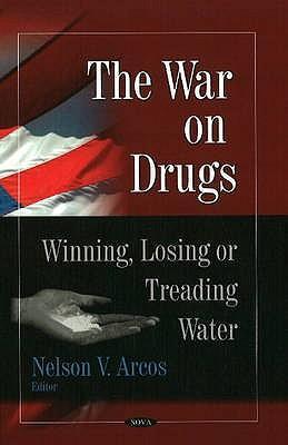 The war on drugs：winning, losing or treading water