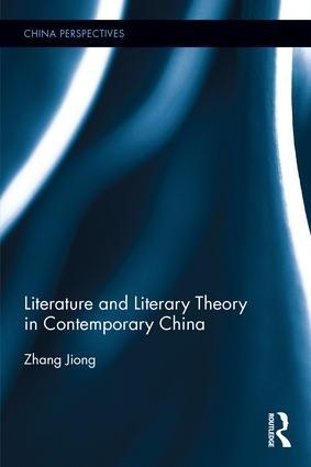 Literature and literary theory in contemporary China