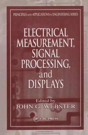 Electrical measurement, signal processing, and displays