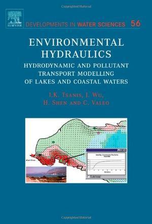 Environmental hydraulics：hydrodynamic and pollutant transport modelling of lakes and coastal waters