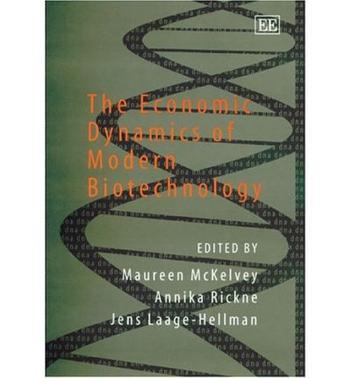 The economic dynamics of modern biotechnology