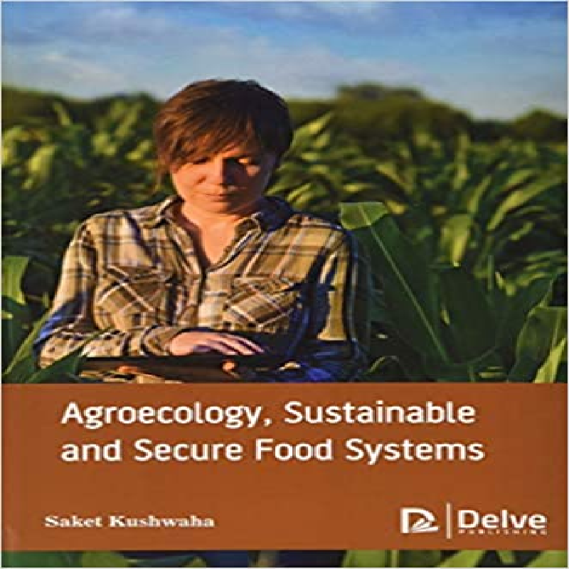 Agroecology, sustainable and secure food systems