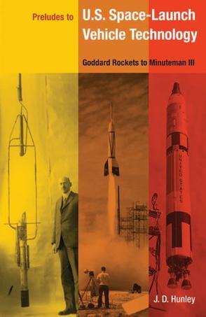 Preludes to U.S. space-launch vehicle technology：Goddard rockets to Minuteman III