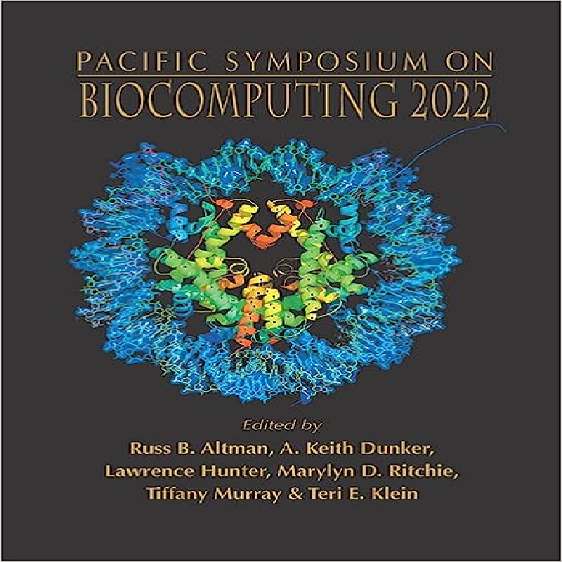 Pacific Symposium on Biocomputing 2022 : Kohala Coast, Hawaii, USA, 3-7 Janurary 2022
