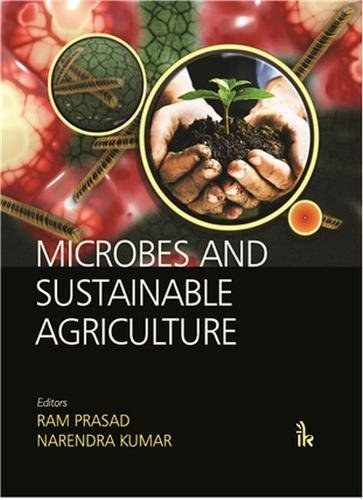 Microbes and sustainable agriculture