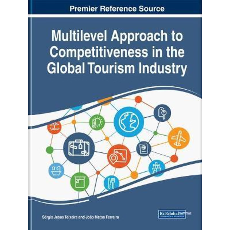 Multilevel approach to competitiveness in the global tourism industry