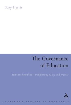 The governance of education：how neo-liberalism is transforming policy and practice