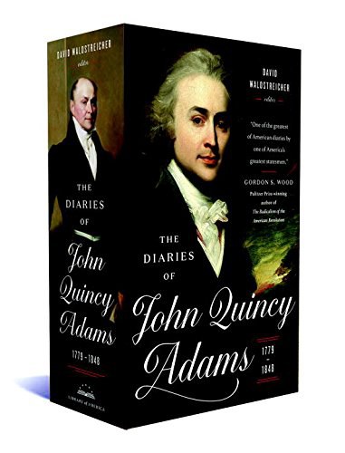 The diaries of John Quincy Adams, 1779-1848
