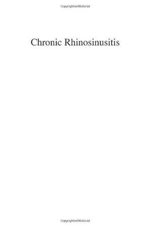 Chronic rhinosinusitis：pathogenesis and medical management