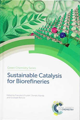 Sustainable catalysis for biorefineries