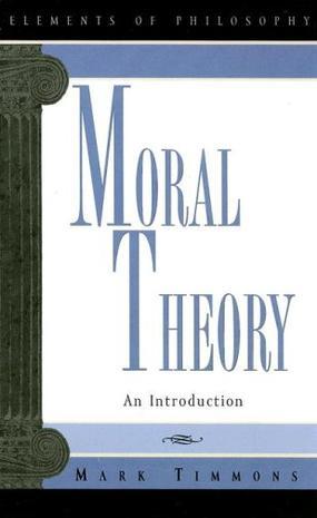 Moral theory：an introduction