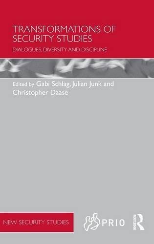 Transformations of security studies : dialogues, diversity and discipline