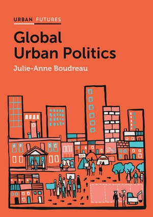 Global urban politics : informalization of the state