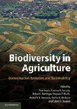 Biodiversity in agriculture：domestication, evolution, and sustainability