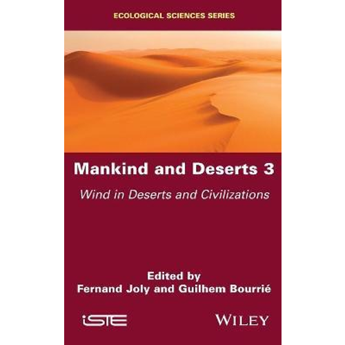 Mankind and deserts. 3, Wind in deserts and civilizations